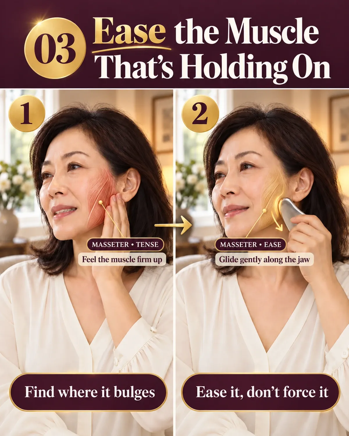 Two-step sequence: finding where the jaw muscle bulges, then easing it with a metal facial tool