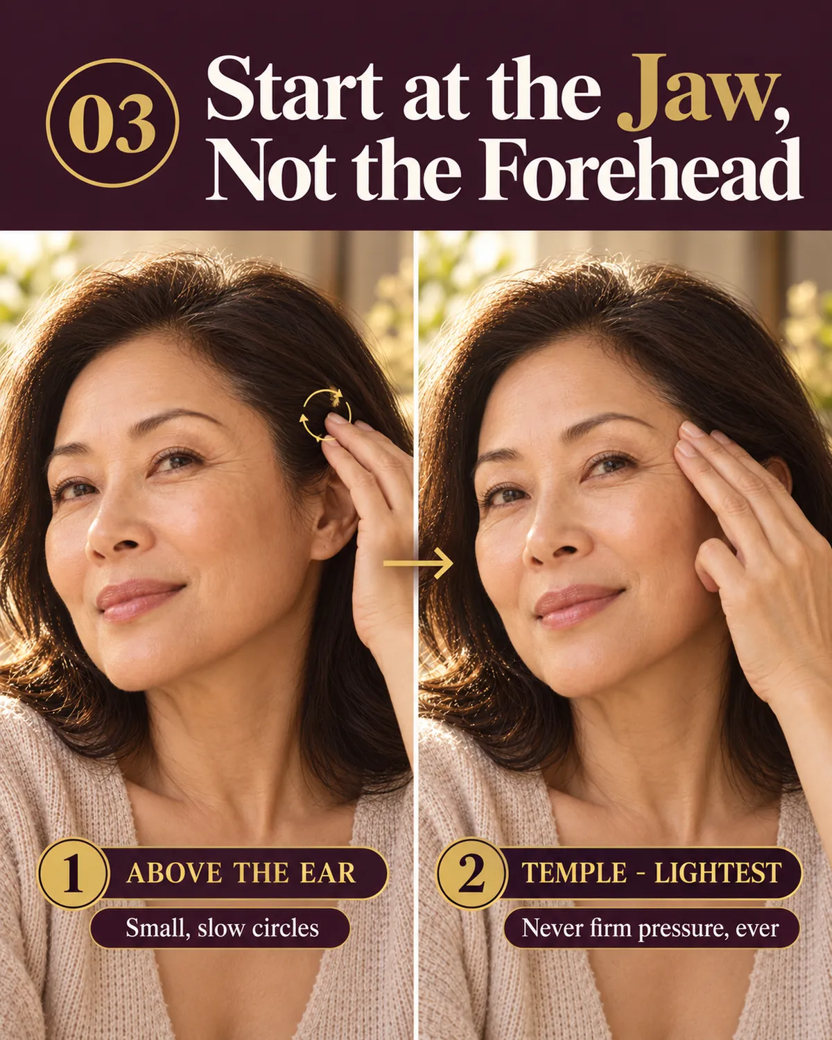 Two-step sequence: small slow circles above the ear, then the lightest fingertip touch at the temple